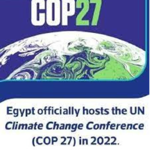 مصر تبدأ من الآن إستعداداتها لقمة المناخ COP27 مع مجموعة من التحضيرات الخضراء