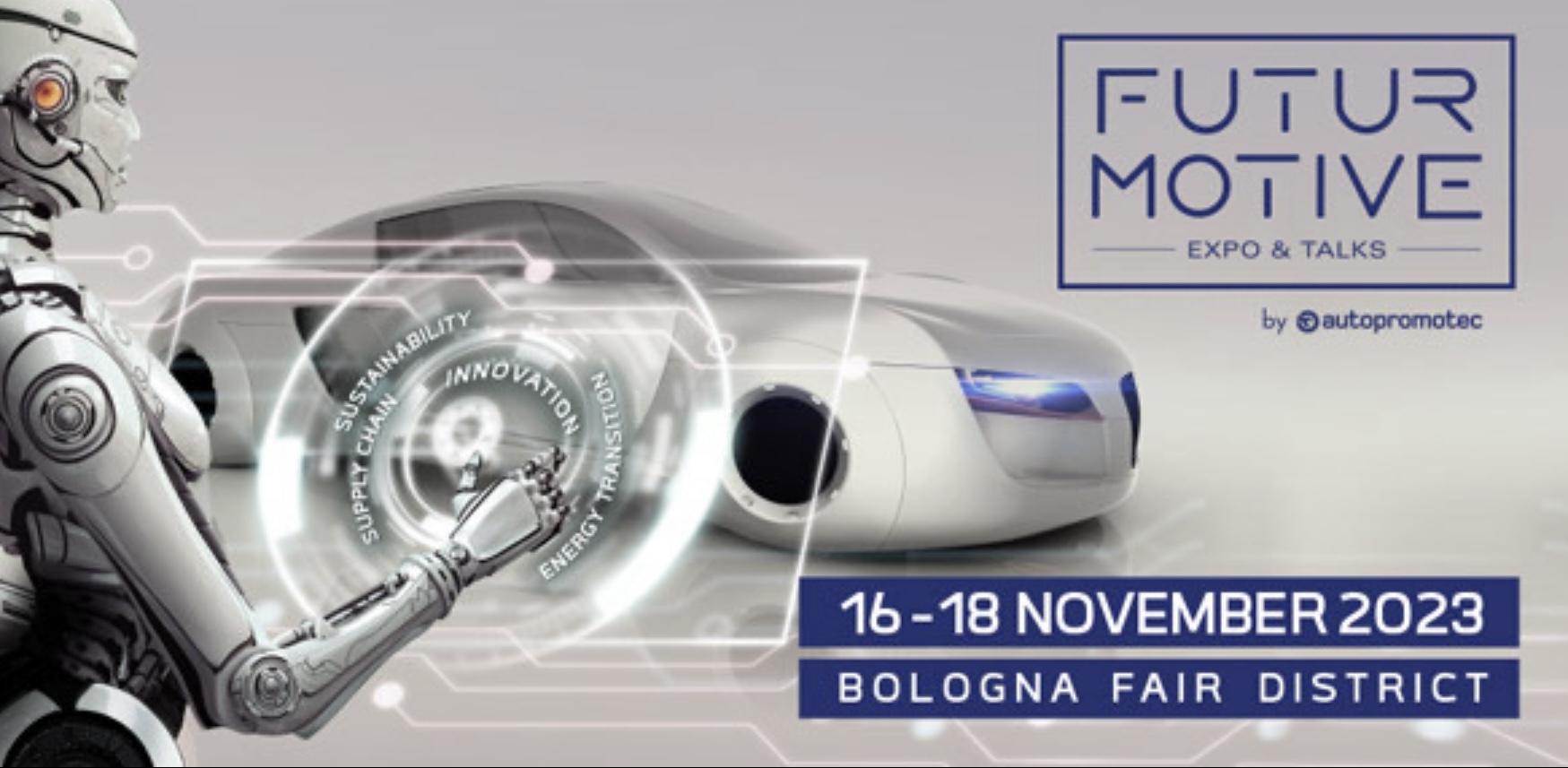 Futuremotive – Expo & ‏ ‏Talks  واتجاهات جديدة  للتنقل حول العالم بولونيا إيطاليا المكان